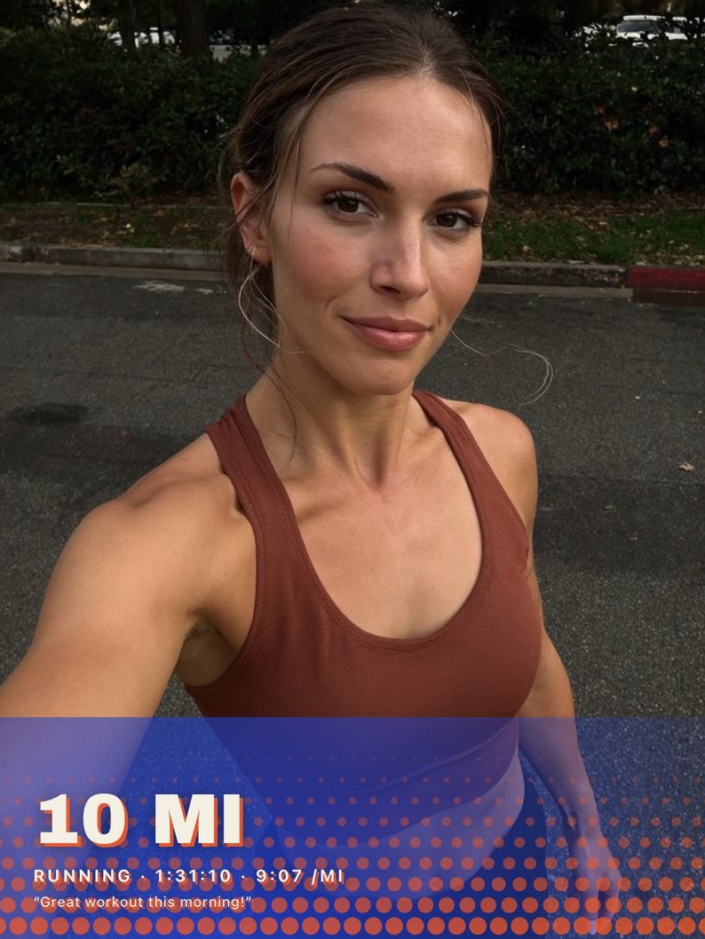 A photo after a run with 10 MI, the time and pace, and the note “Great workout this morning!” across the bottom